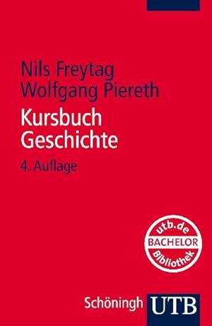 Seller image for Kursbuch Geschichte: Tipps und Regeln fr wissenschaftliches Arbeiten (UTB S (Small-Format) / Uni-Taschenbcher) for sale by Bcherbazaar