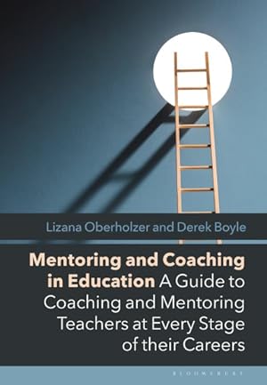 Seller image for Mentoring and Coaching in Education : A Guide to Coaching and Mentoring Teachers at Every Stage of Their Careers for sale by GreatBookPrices