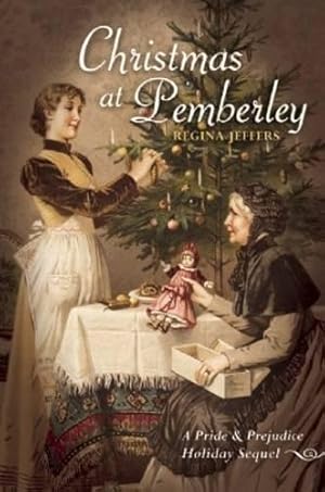 Seller image for Christmas at Pemberley: A Pride and Prejudice Holiday Sequel: A Pride & Prejudice Christmas Sequel for sale by WeBuyBooks
