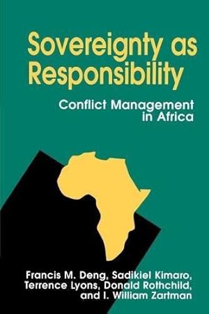 Immagine del venditore per Sovereignty as Responsibility: Conflict Management in Africa venduto da WeBuyBooks