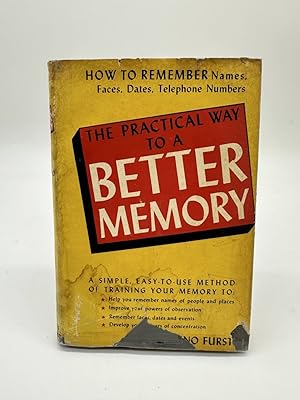Imagen del vendedor de The Practical Way to a Better Memory; a la venta por Dean Family Enterprise