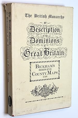 Immagine del venditore per The British Monarchy; or a New Chorographical Description of All the Dominions Subject to the King of Great Britain venduto da Our Kind Of Books