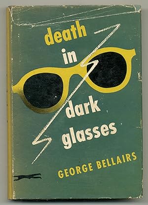Seller image for Death in Dark Glasses for sale by Between the Covers-Rare Books, Inc. ABAA