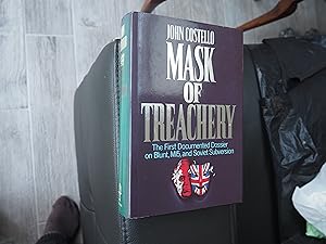 Seller image for MASK OF TREACHERY - The First Documented Dossier on Blunt, MI5, and Soviet Subversion for sale by Ron Weld Books