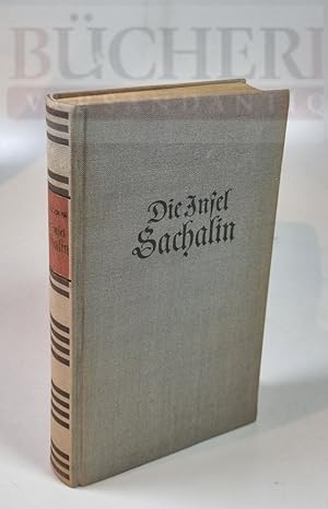 Bild des Verkufers fr Die Insel Sachalin Herausgegeben von Gerhard Dick zum Verkauf von Bcherberg Antiquariat