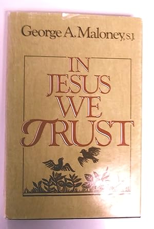Bild des Verkufers fr In Jesus We Trust zum Verkauf von Livresse
