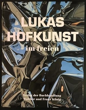 Bild des Verkufers fr Lukas Hofkunst: Im Freien. zum Verkauf von Antiquariat Im Seefeld / Ernst Jetzer