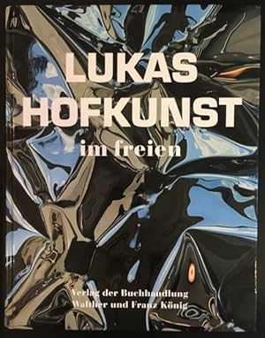 Lukas Hofkunst: Im Freien.