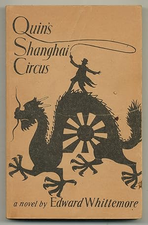 Seller image for Quin's Shanghai Circus for sale by Between the Covers-Rare Books, Inc. ABAA