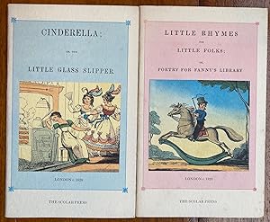 Cinderella or The Little Glass Slipper and Little Rhymes for Little Folks or Poetry for Fanny's L...