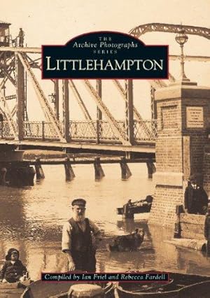 Seller image for Littlehampton (Archive Photographs) for sale by WeBuyBooks