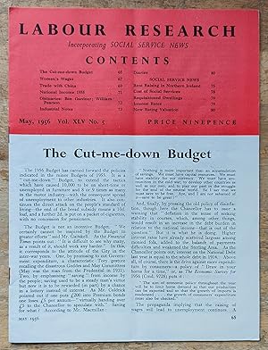 Image du vendeur pour Labour Research May 1956 / The Cut-me-down Budget / Women's Wages / Trade With China / National Income 1955 / Industrial Notes / Socoa; Serviced News - Rent Raising in Northern Ireland / Cost of Social services / Requisitioned Dwellings / Interest Rates mis en vente par Shore Books