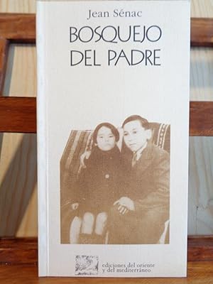 Seller image for BOSQUEJO DEL PADRE. Para acabar con la infancia. for sale by LIBRERA ROBESPIERRE