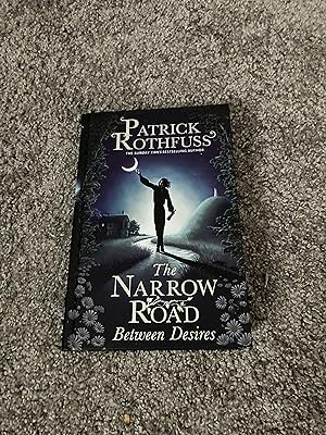 Seller image for THE NARROW ROAD BETWEEN DESIRES: SIGNED UK FIRST EDITION HARDCOVER for sale by Books for Collectors