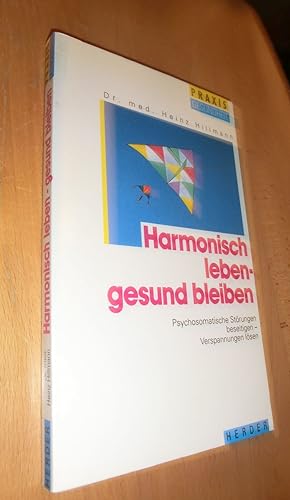 Bild des Verkufers fr Harmonisch leben - gesund bleiben zum Verkauf von Dipl.-Inform. Gerd Suelmann
