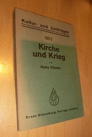 Bild des Verkufers fr Kirche und Krieg zum Verkauf von Dipl.-Inform. Gerd Suelmann