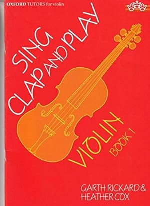 Bild des Verkufers fr Sing, clap and play: Violin zum Verkauf von WeBuyBooks