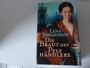 Seller image for Die Braut des Pelzhndlers. Roman. Hardcover mit Schutzumschlag for sale by Deichkieker Bcherkiste