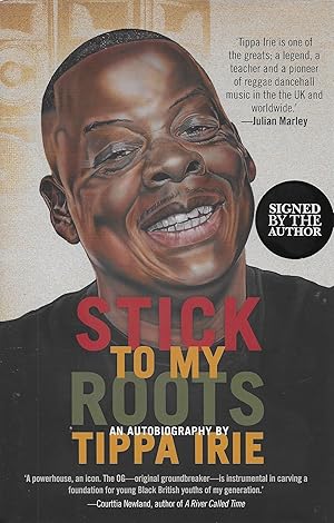 Stick To My Roots SIGNED FIRST EDITION