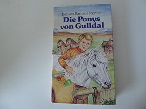 Imagen del vendedor de Die Ponys von Gulldal. Hardcover mit Schutzumschlag a la venta por Deichkieker Bcherkiste