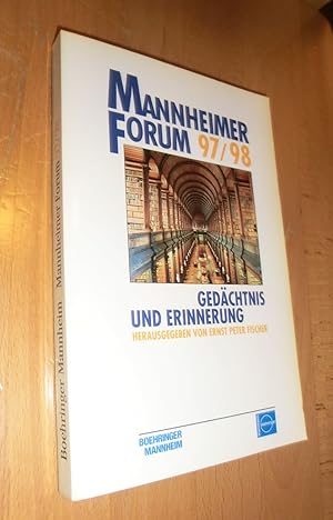Bild des Verkufers fr Mannheimer Forum 97 / 98 : Gedchtnis und Erinnerung zum Verkauf von Dipl.-Inform. Gerd Suelmann