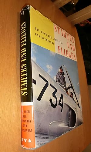 Image du vendeur pour Starten und Fliegen- Das Buch der Luftfahrt und Flugtechnik, Band VI mis en vente par Dipl.-Inform. Gerd Suelmann