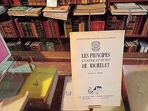 Seller image for les principes inspirateurs de MICHELET for sale by Librairie FAUGUET