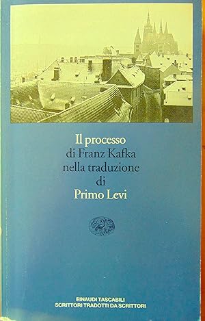 Il processo. Nella traduzione di Primo Levi