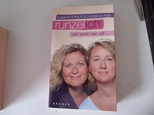 Image du vendeur pour Runzel-Ich. Wer schn sein will. TB mis en vente par Deichkieker Bcherkiste