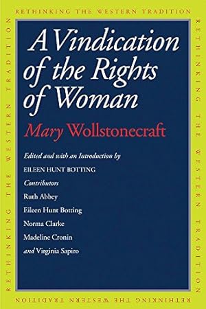 Imagen del vendedor de A Vindication of the Rights of Woman (Rethinking the Western Tradition) a la venta por WeBuyBooks