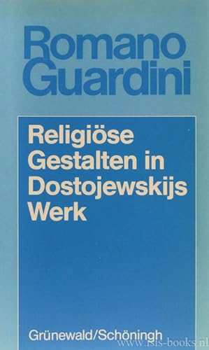 Bild des Verkufers fr Religise Gestalten in Dostojewskijs Werk. Studien ber den Glauben. zum Verkauf von Antiquariaat Isis