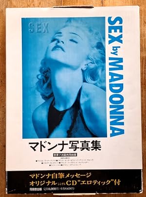 Seller image for Sex. Version japonaise sous enveloppe scell et carton collector de protection + CD " Erotica " + superbe photo argentique, en noir, signe par Madonna,  l'occasion de la sortie de l'album " Erotica " et du livre. for sale by Librairie Victor Sevilla