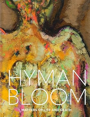 Immagine del venditore per Hyman Bloom: Matters of Life and Death venduto da LEFT COAST BOOKS