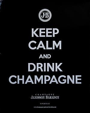 2000 Original French Champagne Poster, Janisson Baradon, Keep Calm and Drink Champagne