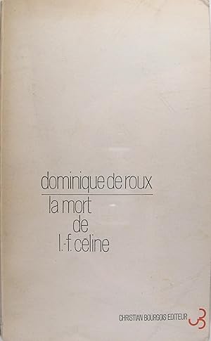 Image du vendeur pour La mort de L. F. Cline mis en vente par Philippe Lucas Livres Anciens