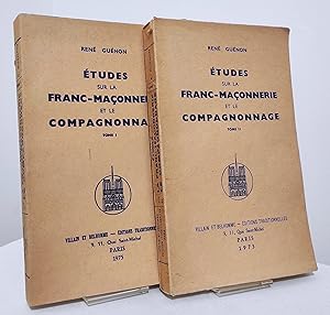 Études sur la Franc-Maçonnerie et le compagnonnage. Tomes I & II.