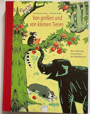 Image du vendeur pour Von groen und von kleinen Tieren (Die schnsten Geschichten der Weltliteratur) mis en vente par Antiquariat UPP