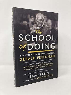 The School of Doing: Lessons from theater master Gerald Freedman