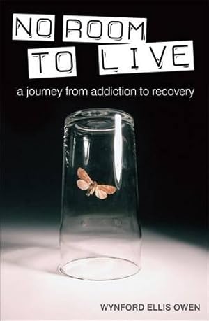 Immagine del venditore per No Room to Live: A Journey from Addiction to Recovery venduto da WeBuyBooks