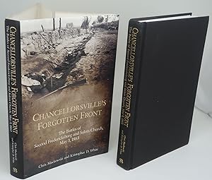 Seller image for CHANCELLORSVILLE'S FORGOTTEN FRONT; The Battles of Second Fredericksburg and Salem Church May 3, 1863 for sale by Booklegger's Fine Books ABAA