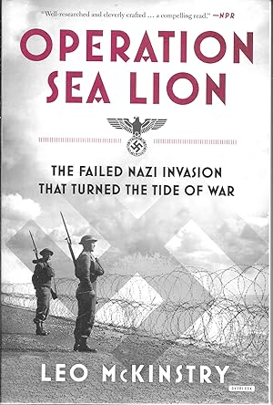 Operation Sea Lion: The Failed Nazi Invasion that Turned the Tide of War