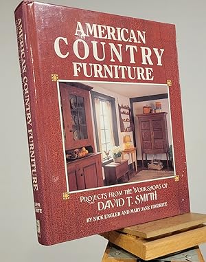 Image du vendeur pour American Country Furniture: Projects from the Workshops of David T. Smith mis en vente par Henniker Book Farm and Gifts