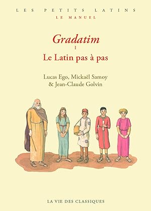 Imagen del vendedor de Gradatim. Le Latin pas  pas a la venta por Calepinus, la librairie latin-grec