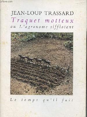 Image du vendeur pour Traquet motteux ou l'agronome sifflotant. mis en vente par Le-Livre