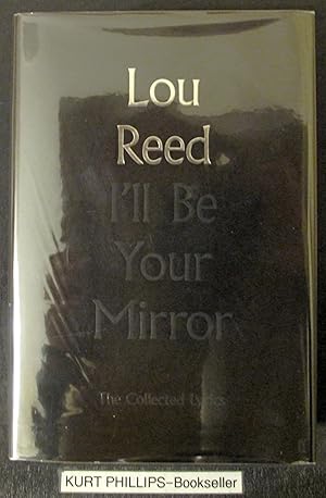 I'll Be Your Mirror: The Collected Lyrics