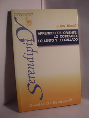 Imagen del vendedor de Aprender de Oriente: Lo cotidiano, lo lento y lo callado a la venta por Librera Antonio Azorn