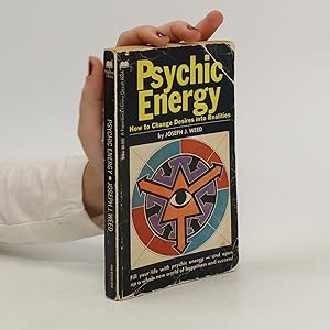 Bild des Verkufers fr Psychic Energy: How to Change Desires into Realities zum Verkauf von Bookbot