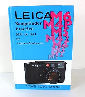 Leica Rangefinder Practice M6 to M1