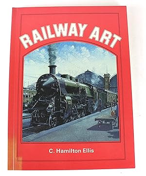 Seller image for Railway Art for sale by Peak Dragon Bookshop 39 Dale Rd Matlock