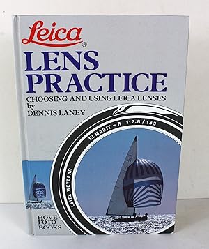 Seller image for Leica, lens practice: Choosing and using Leica lenses for sale by Peak Dragon Bookshop 39 Dale Rd Matlock